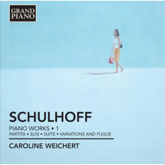 PIANO WORKS 1/ CAROLINE WEICHERT [슐호프: 피아노 독주곡 모음 1집]
