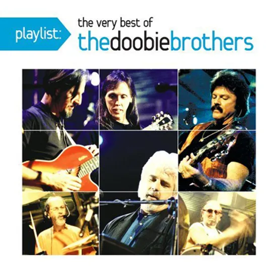 THE VERY BEST OF THE DOOBIE BROTHERS [PLAYLIST]