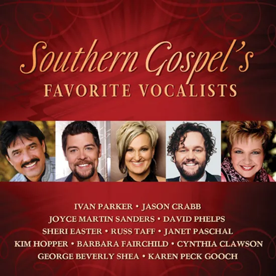 SOUTHERN GOSPELS FAVORITE VOCALISTS