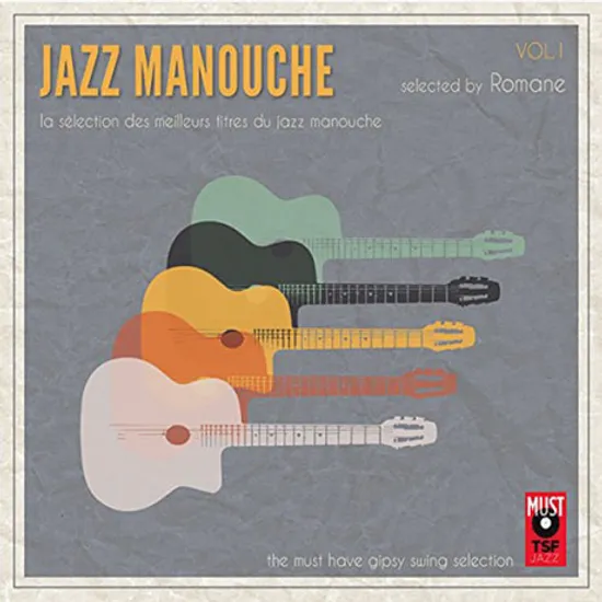 JAZZ MANOUCHE VOL.1: SELECTED BY ROMANE