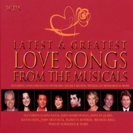 LATEST & GREATEST LOVE SONGS FROM THE MUSICALS