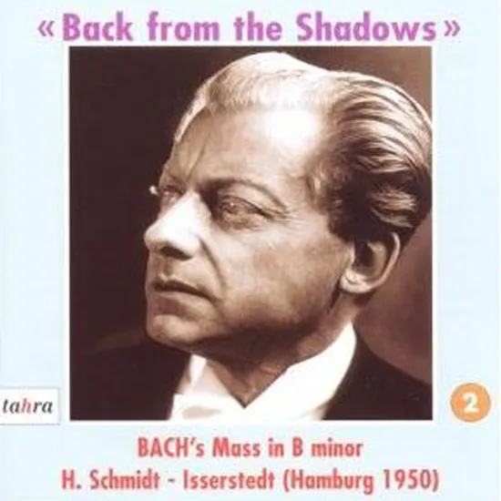 HOHE MESSE, BWV 232/ HANS SCHMIDT-ISSERSTEDT