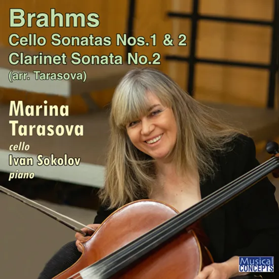 CELLO SONATAS NOS.1 & 2, CLARINET SONATA NO.2/ MARINA TARASOVA, IVAN SOKOLOV [브람스: 첼로 소나타 1 & 2번, 클라리넷 소나타 2번 - 마리나 타라소바]