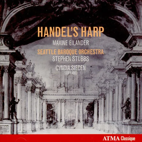 HANDEL`S HARP/ MAXINE EILANDER, STEPHEN STUBBS, CYNDIA SIEDEN