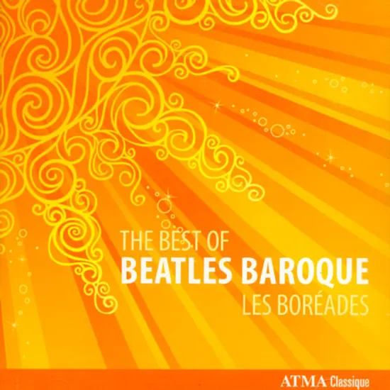 THE BEST OF BEATLES BAROQUE/ LES BOREADES