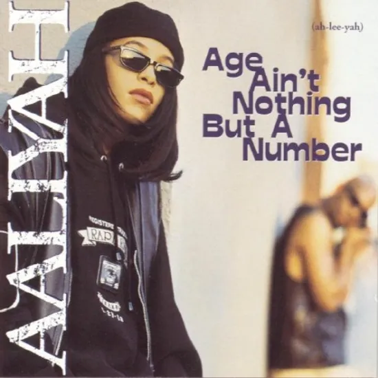 AGE AIN`T NOTHING BUT A NUMBER