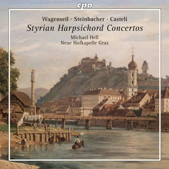 STYRIAN HARPSICHORD CONCERTOS/ MICHAEL HELL [오트리아(슈타이어마르크)의 하프시코드 협주곡들 - 미하엘 헬]