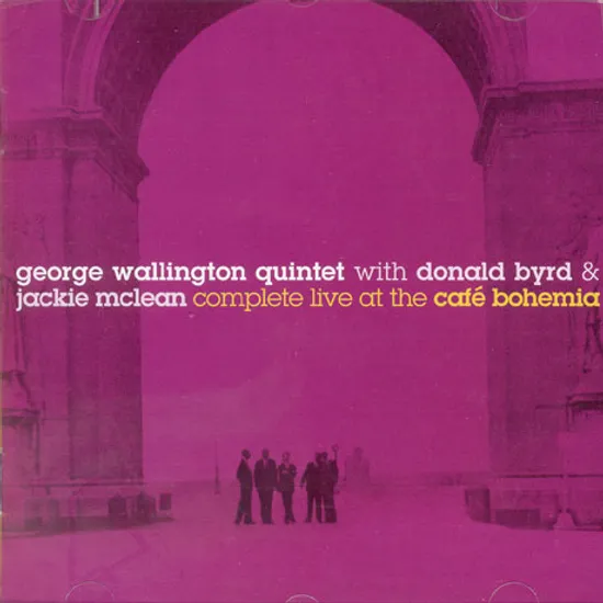 COMPLETE LIVE AT THE CAFE BOHEMIA [WITH DONALD BYRD & JACKIE MCLEAN]