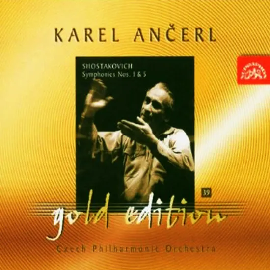 SHOSTAKOVICH SYMPHONIES NOS.1 & 5 [KAREL ANCERL GOLD EDITION 39]