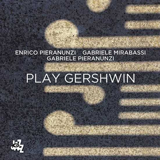 PLAY GERSHWIN