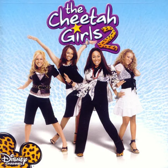 THE CHEETAH GIRLS 2