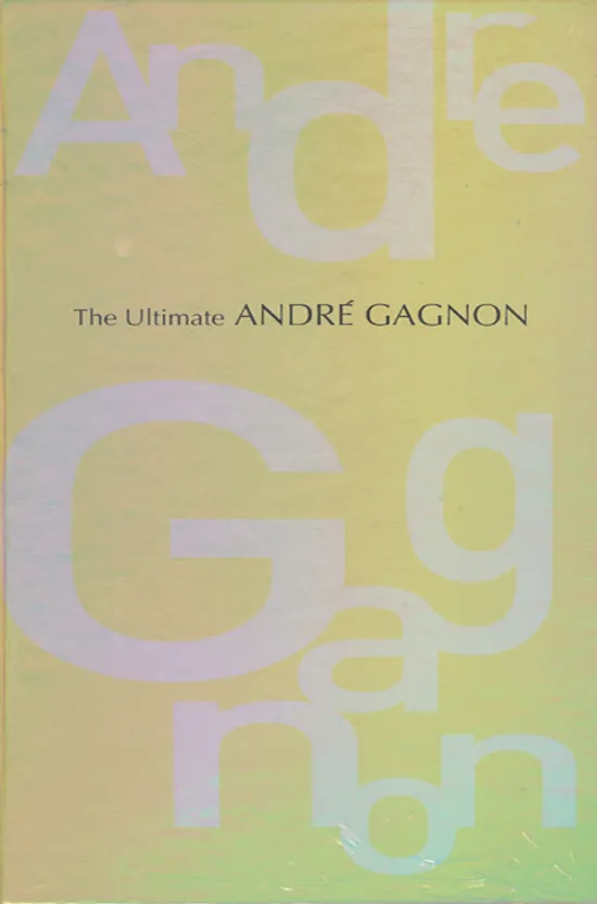 THE ULTIMATE ANDRE GAGNON