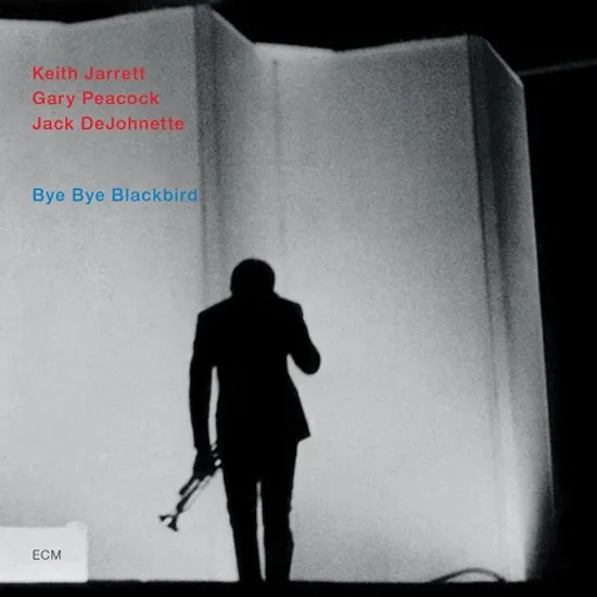 BYE BYE BLACKBIRD [ECM TOUCHSTONES]