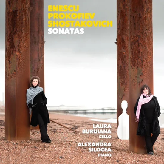 SONATAS: ENESCU, PROKOFIEV, SHOSTAKOVICH/ ALEXANDRA SILOCEA [로라 부루이아나: 첼로소나타 - 에네스쿠, 프로코피에프, 쇼스타코비치]