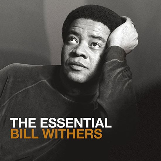 THE ESSENTIAL BILL WITHERS