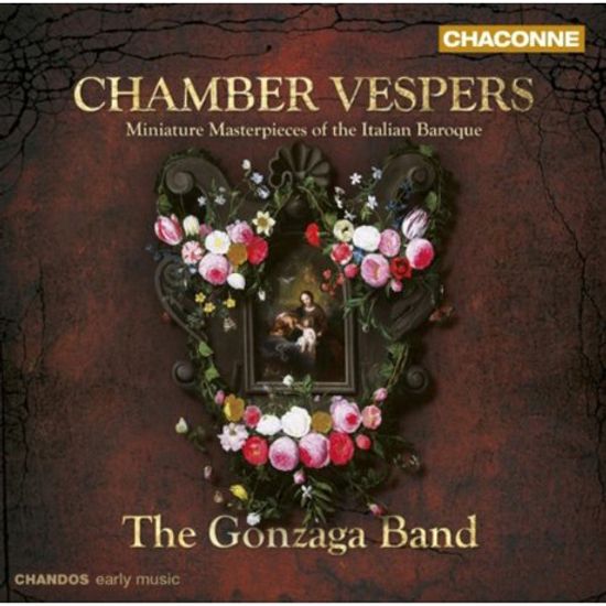 CHAMBER VESPERS/ THE GONZAGA BAND