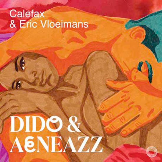DIDO & AENEAZZ/ CALEFAX, ERIC VLOEIMANS [SACD HYBRID] [퍼셀: 디도 & 에네아스 - 에릭 블로이만스 편곡집]