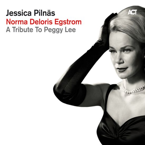 NORMA DELORIS EGSTROM: A TRIBUTE TO PEGGY LEE