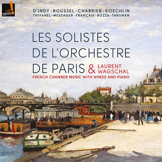 FRENCH CHAMBER MUSIC WITH WINDS/ LES SOLISTES DE L`ORCHESTRE DE PARIS [20세기 프랑스 목관 실내악곡집 - 파리 오케스트라 관악 주자 5인]