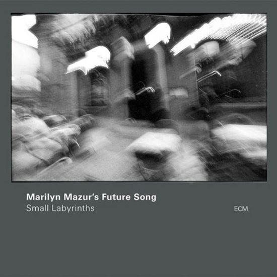 MARILYN MAZUR`S FUTURE SONG