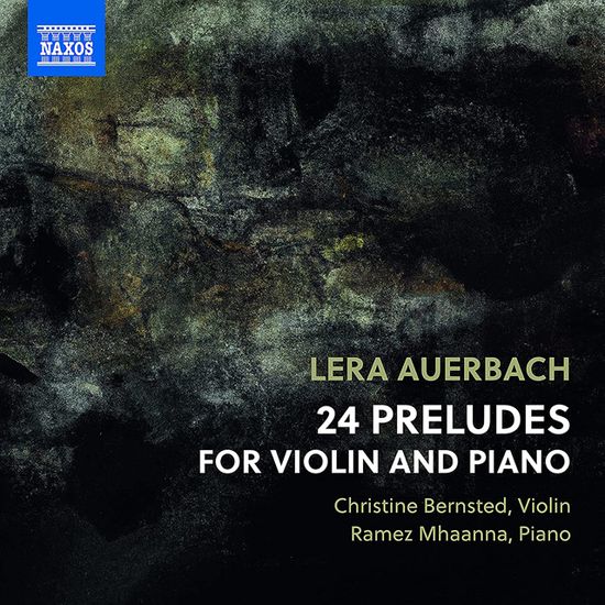 24 PRELUDES FOR VIOLIN & PIANO/ CHRISTINE BERNSTED & RAMEZ MHAANNA  [아우어바흐: 바이올린과 피아노를 위한 24개의 전주곡]