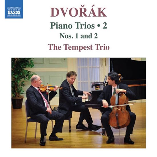 PIANO TRIOS 2 - NOS.1 & 2/ THE TEMPEST TRIO [드보르작: 피아노 3중주 2집 - 템페스트 트리오]