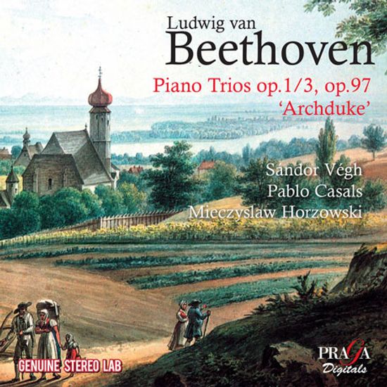 PIANO TRIOS NOS.3 & 7/ SANDOR VEGH, PABLO CASALS, MIECZYSLAW HORSZOWSKI [베토벤: 피아노 트리오 & 대공 - 호르소프스키, 베그, 카잘스]