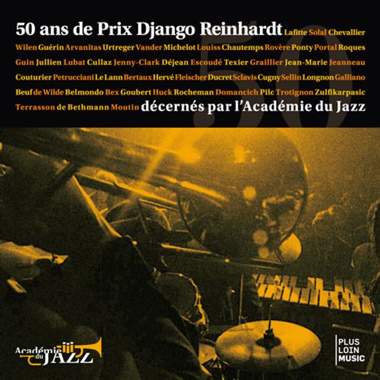 50 ANS DE PRIX DJANGO REINHARDT: ACADEMIE DU JAZZ [재즈 아카데미: 50주년기념 역대 장고 라인하르트 수상작 모음집]