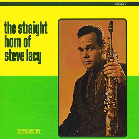 STRAIGHT HORN OF STEVE LACY [REMASTERED]