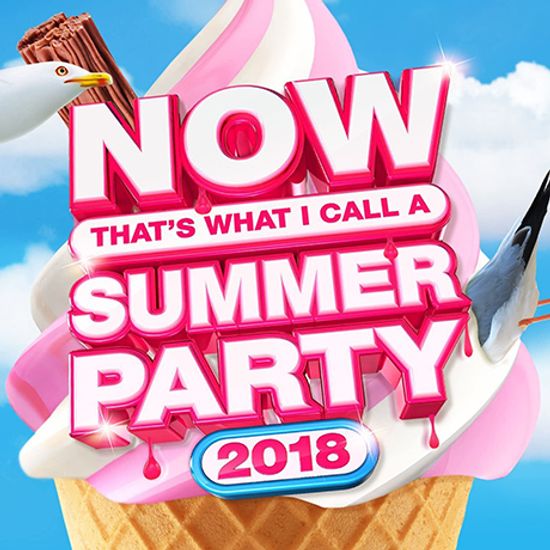 NOW THAT`S WHAT I CALL A SUMMER PARTY 2018