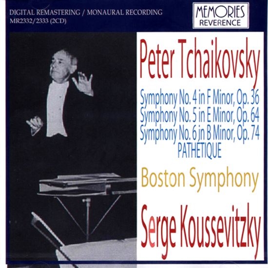 SYMPHONY NO.4,5,6/ SERGE KOUSSEVITZKY [세르게이 쿠세비츠키: 차이코프스키 교향곡 4,5,6번 <비창>]