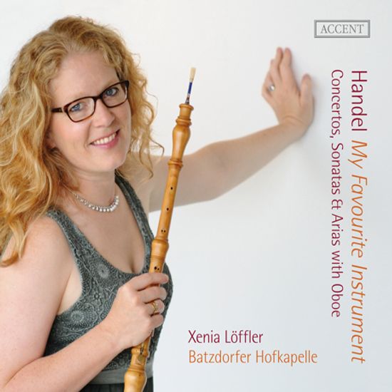 MY FAVOURITE INSTRUMENT: CONCERTOS, SONATAS & ARIAS WITH OBOE/ XENIA LOFFLER [헨델: 오보에 협주곡과 소나타, 아리아들]