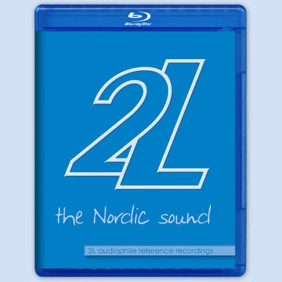 THE NORDIC SOUND: 2L AUDIOPHILE REFERENCE RECORDINGS [SACD HYBRID+BDA]