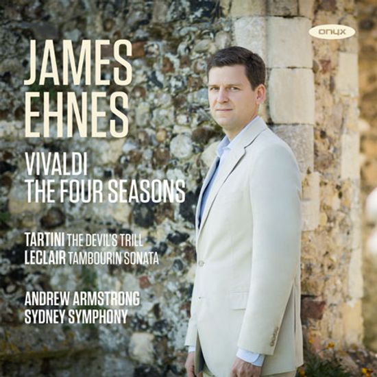 THE FOUR SEASONS, THE DEVIL`S TRILL, TAMBOURIN SONATA/JAMES EHNES, ANDREW ARMSTRONG [비발디: 사계, 타르티니: 악마의 트릴, 르클레르: 탕부랭 소나타 - 에네스]