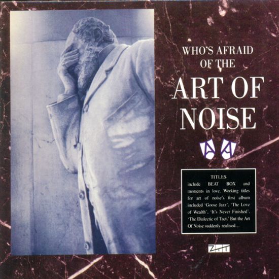 WHO`S AFRAID OF THE ART OF NOISE [CD+DVD]