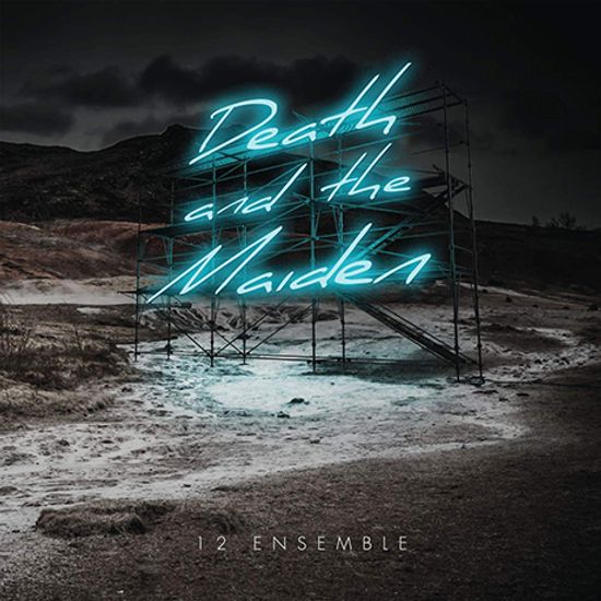 DEATH AND THE MAIDEN/ 12 ENSEMBLE [슈베르트: 죽음과 소녀(현악 합주 버전) - 12 앙상블]