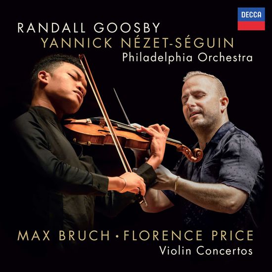 VIOLIN CONCERTO/ YANNICK NEZET-SEGUIN, RANDALL GOOSBY [브루흐 & 프라이스: 바이올린 협주곡 - 야닉 네제 세갱, 랜들 구스비]