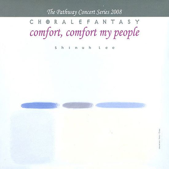 COMFORT, COMFORT MY PEOPLE