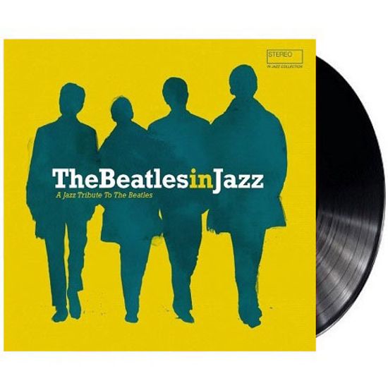 THE BEATLES IN JAZZ [180G LP]