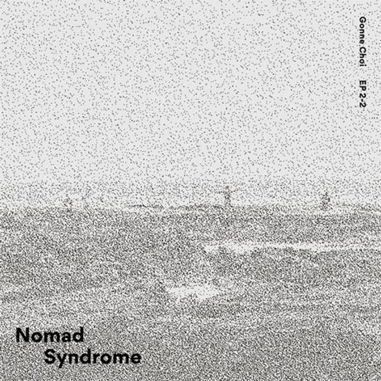 NOMAD SYNDROME EP 2-2 [한정반]
