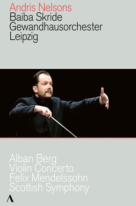 VIOLIN CONCERTO & SCOTTISH SYMPHONY/ BAIBA SKRIDE, ANDRIS NELSONS [안드리스 넬손스 취임 공연: 베르크 & 멘델스존]