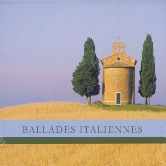BALLADES ITALLIENNES [EUROPE]