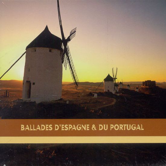 BALLADES D`ESPAGNE & DU PORTUGAL [EUROPE]