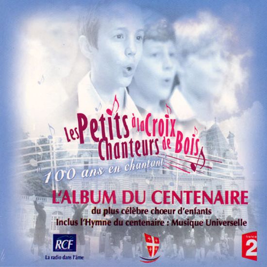 100 ANS EN CHANTANT [창립 100주년 기념 베스트]