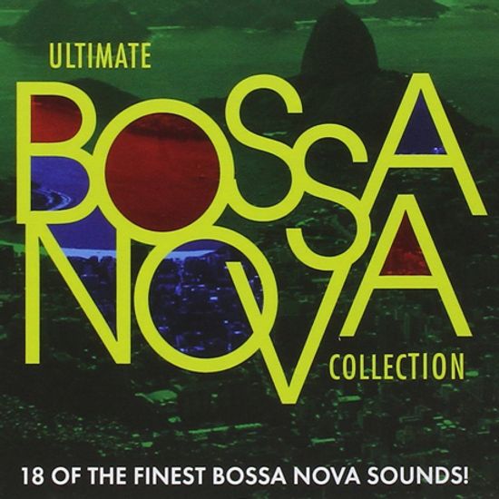ULTIMATE BOSSA NOVA COLLECTION
