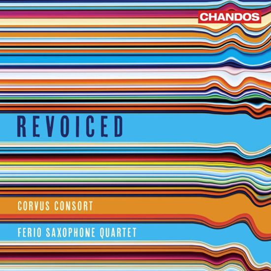 REVOICED/ CORVUS CONSORT [리보이스드: 합창 콜라보레이션 - 페리오 색소폰 사중주단, 코버스 콘소트]