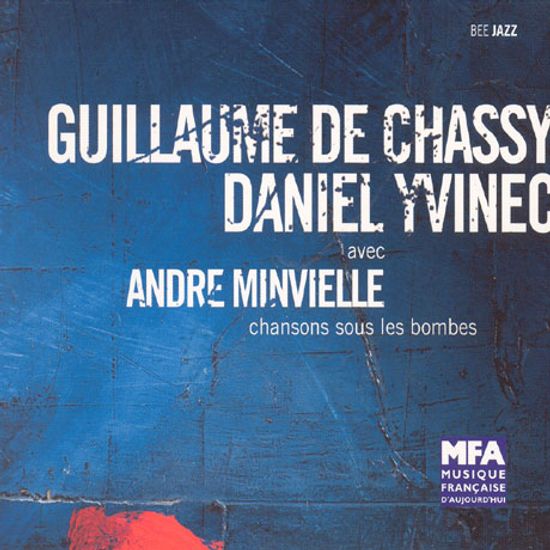 CHANSONS SOUS LES BOMBES [폭탄 아래서의 노래들]