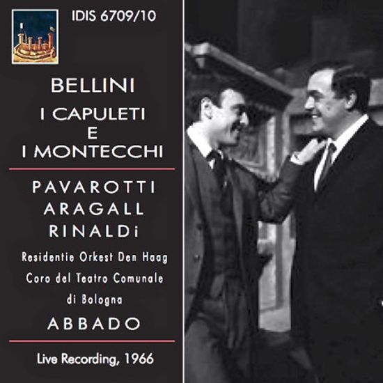 I CAPULETI E I MONTECCHI/ CLAUDIO ABBADO - LIVE RECORDING 1966 [벨리니: 캐퓰릿과 몬테규]