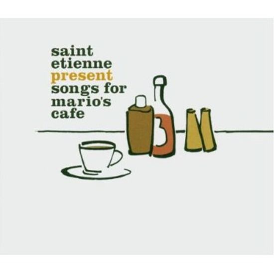 SONGS FOR MARIO`S CAFE/ SAINT ETIENNE