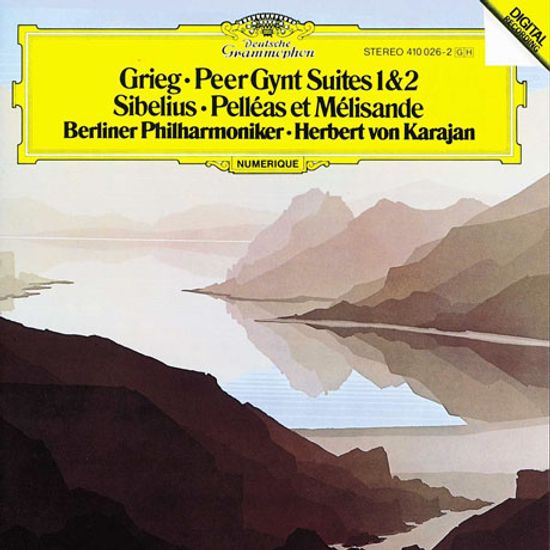 PEER GYNT SUITEN 1, 2 & PELLEAS ET MELISANDE/ HERBERT VON KARAJAN [그리그: 페르귄트 모음곡 & 시벨리우스: 펠레아스와 멜리장드 - 카라얀]